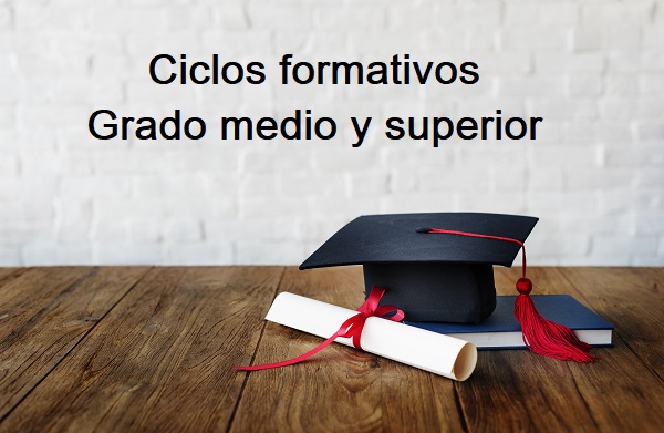 Ciclos formativos grado medio y superior
